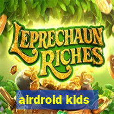 airdroid kids